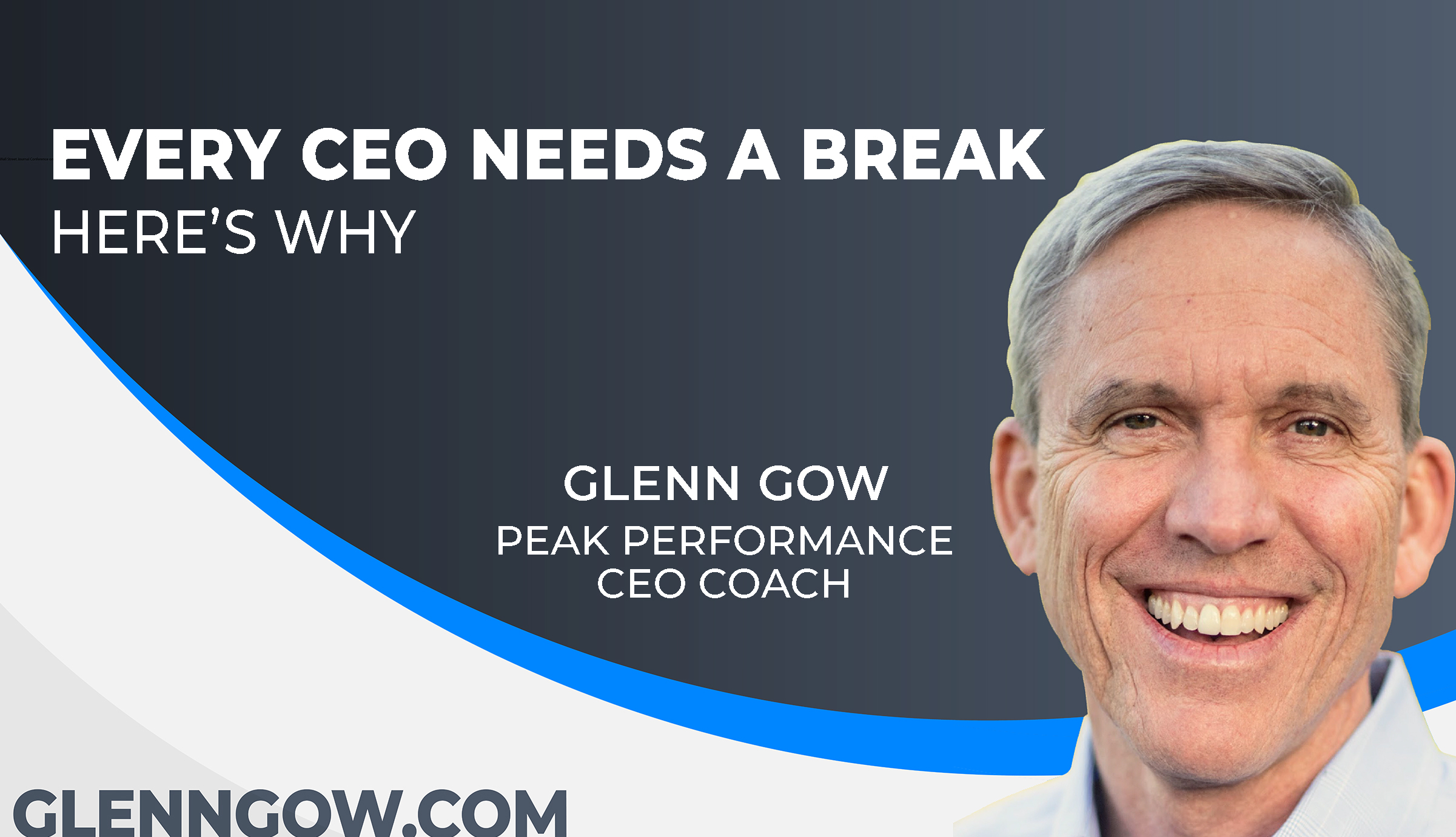Every ceo needs a break heres why - Blog Graphic